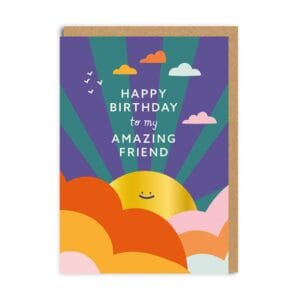Happy Birthday Amazing Friend Greeting Card