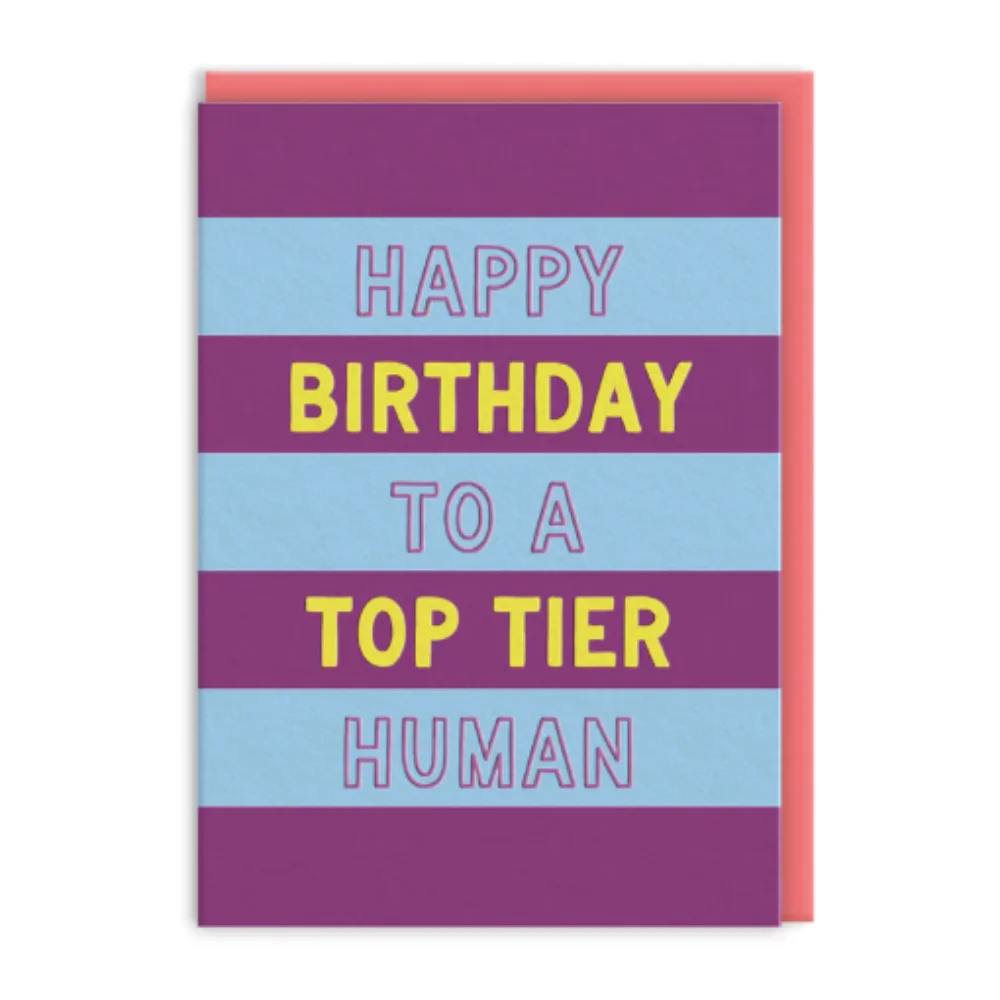 Happy Birthday to a Top Tier Human Card